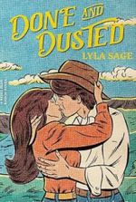 Done and Dusted: A Rebel Blue Ranch Novel